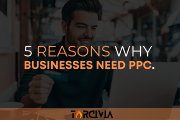 Why Businesses Need PPC