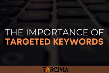 The Importance of Targeted Keywords in SEO