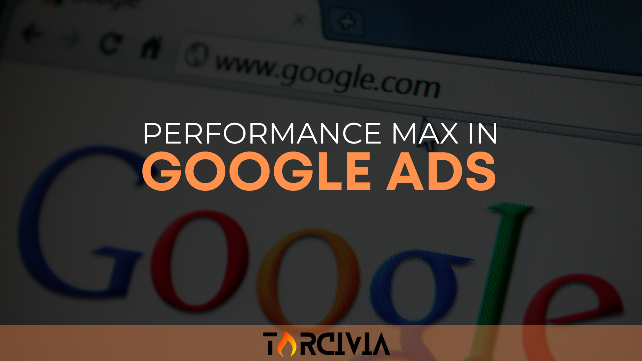 Understanding Performance Max In Google Ads